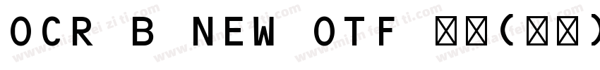 OCR B NEW OTF 常规(西方)字体转换